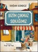 Bizim Çıkmaz Sokağımız