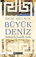 Büyük Deniz: Akdeniz'de İnsanlık Tarihi