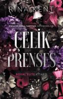 Çelik Prenses - Royal Elite Kitap 2