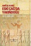 Eski Çağ'da Yakındoğu (M. Ö. 3000 - 330) (Ciltli)