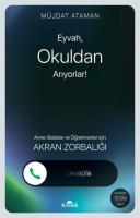 Eyvah Okuldan Arıyorlar! Anne - Babalar ve Öğretmenler için Akran Zorbalığı