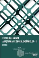 Filoloji Alanında Araştırma ve Değerlendirmeler - 2