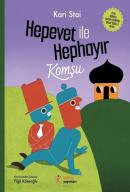 Hepevet İle Hephayır - Komşu