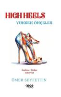 High Heels - Yüksek Ökçeler - İngilizce/Türkçe Hikayeler