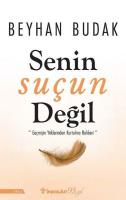 İmzalı-Senin Suçun Değil