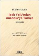 İpek Yolu'ndan Anadolu'ya Türkçe - Makaleler