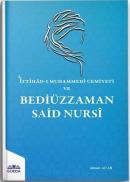 İttihad-ı Muhammedi Cemiyeti ve Bediüzzaman Said Nursi