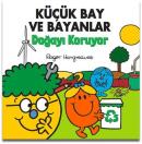 Küçük Bay ve Bayanlar - Doğayı Koruyor