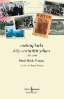 Mektuplarla Köy Enstitüsü Yılları 1935 - 1946