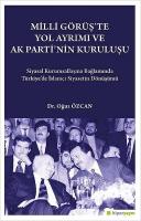 Milli Görüş'te Yol Ayrımı ve Ak Parti'nin Kuruluşu