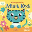 Minik Kedi - Macerayı Sen Seç! (Ciltli)