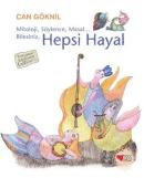 Mitoloji, Söylence, Masal... Bilesiniz, Hepsi Hayal (Ciltli)