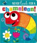 Never Look for a Chameleon (Ciltli)