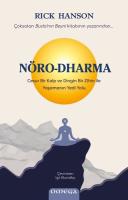 Nöro-Dharma: Cesur Bir Kalp ve Dingin Bir Zihin İle Yaşamanın Yedi Yolu