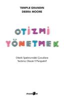 Otizmi Yönetmek - Otistik Spektrumdaki Çocuklara Yardımcı Olacak 9 Perspektif