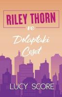 Riley Thorn ve Dolaptaki Ceset