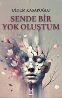 Sende Bir Yok Oluştum