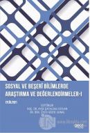 Sosyal ve Beşeri Bilimlerde Araştırma ve Değerlendirmeler 1 - Eylül 2021