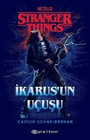 Stranger Things: İkarus'un Uçuşu