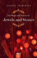 The Magic and Science of Jewels and Stones