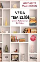 Veda Temizliği - Geride Kalanlar İçin Bir Rehber