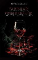 Yarınlar Zifiri Karanlık (Ciltli)