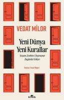 Yeni Dünya Yeni Kurallar - Yaşam Zevkine Ulaşmanın Bugünkü Yolları