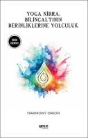 Yoga Nidra: Bilinçaltının Derinliklerine Yolculuk