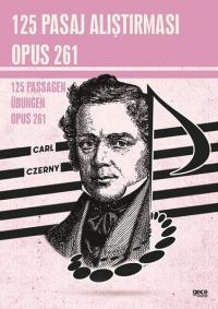 125 Pasaj Alıştırması Opus 261 - 125 Passagen-Übungen-Opus 261 Carl Cz