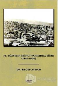 19. Yüzyılın İkinci Yarısında Siird (1847-1900)