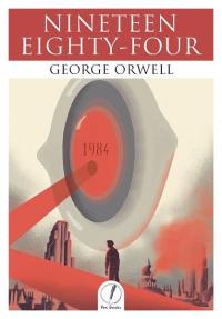 1984 Nineteen Eighty - Four George Orwell