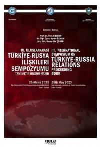 3. Uluslararası Türkiye - Rusya İlişkileri Sempozyumu-3. International