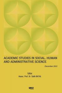 Academic Studies in Social Human and Administrative Science - December 2022