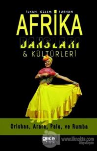 Afrika Dansları ve Kültürleri