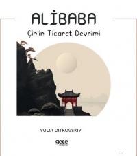 Alibaba - Çin'in Ticaret Devrimi Yulia Ditkovskiy