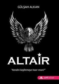 Altair-Kendini Keşfetmeye Hazır mısın? Gülşah Alkan
