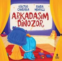 Arkadaşım Dinozor Göktuğ Canbaba