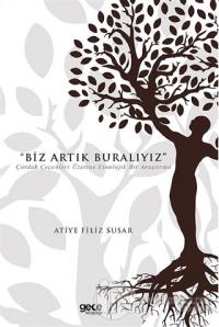 Biz Artık Buralıyız