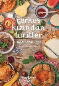 Çerkes Kızından Tarifler (Ciltli) Sine Boran Art