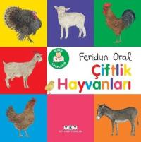 Çiftlik Hayvanları - Minik Kitaplarım Feridun Oral