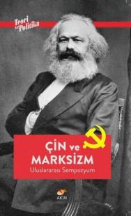 Çin ve Marksizm: Uluslararası Sempozyum - Teori ve Politika