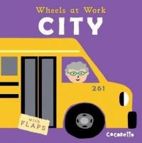 City: 4 (Wheels at Work 4) (Ciltli)