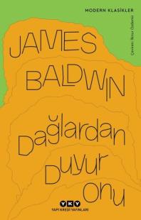 Dağlardan Duyur Onu - Modern Klasikler James Baldwin