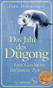 Das Jahr des Dugong - Eine Geschichte für unsere Zeit (Ciltli) Kolekti