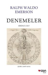 Denemeler - Birinci Cilt Ralph Waldo Emerson