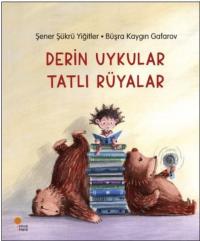 Derin Uykular Tatlı Rüyalar Şener Şükrü Yiğitler