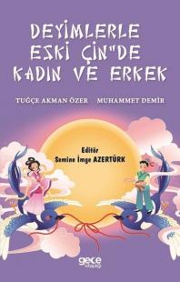 Deyimlerle Eski Çin'de Kadın ve Erkek