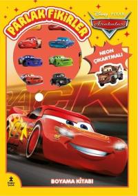 Disney Pixar Arabalar - Parlak Fikirler Neon Çıkartmalı Boyama Kitabı