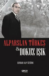 Dokuz Işık Alparslan Türkeş