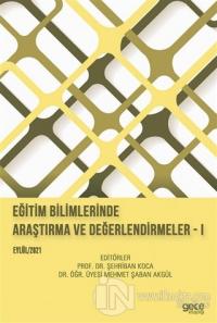 Eğitim Bilimlerinde Araştırma ve Değerlendirmeler - 1 Şehriban Koca